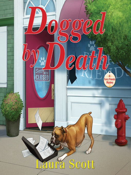 Title details for Dogged by Death by Laura Scott - Available